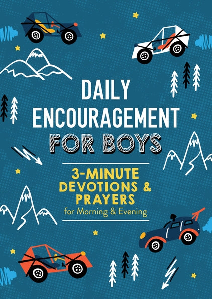 Daily Encouragement for Boys ~ 3 Minute Devotions & Prayers