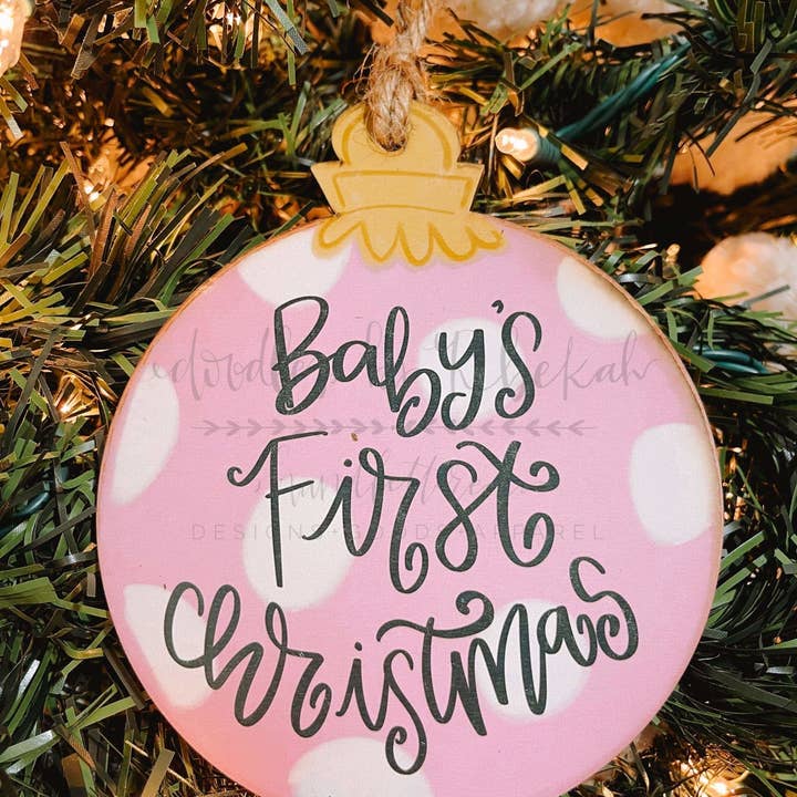 Baby's First Ornament ~ 2 Styles