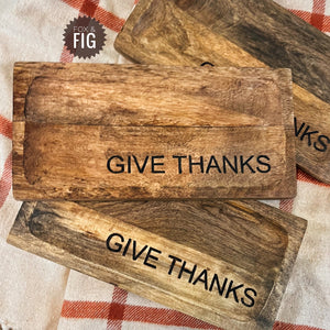 Give Thanks Mango Wood Tray