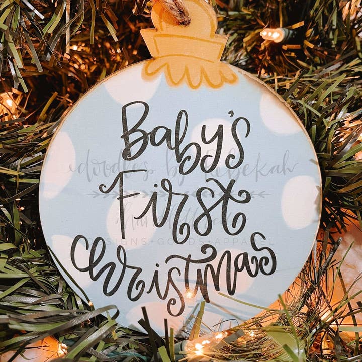 Baby's First Ornament ~ 2 Styles