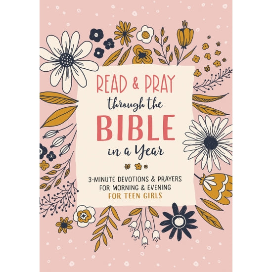 Read and Pray Through the Bible in a Year (for Teens)