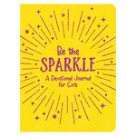 Be the Sparkle ~ A Devotional Journal for Girls