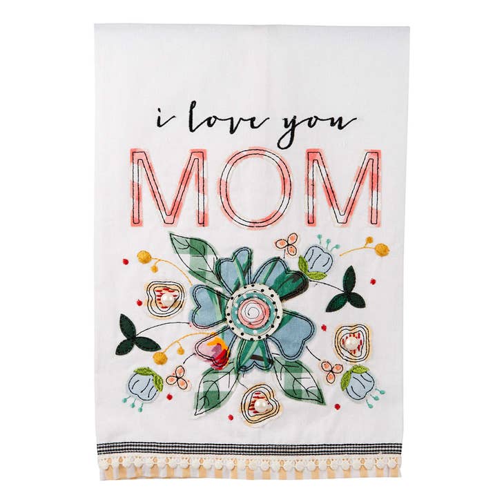 Love You Mom Tea Towel