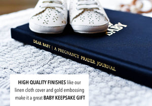 Dear Baby: A Pregnancy Prayer Journal & Memory Book For Moms